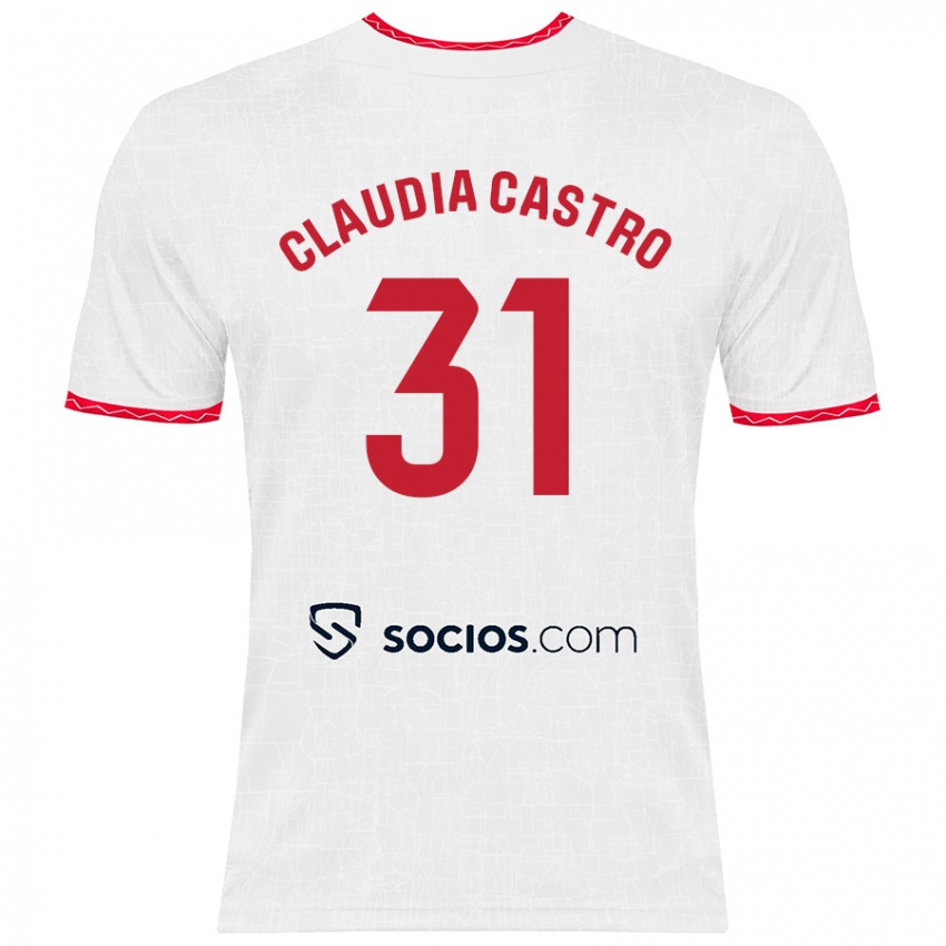 Hombre Camiseta Claudia Castro Romero #31 Blanco Rojo 1ª Equipación 2024/25 La Camisa México